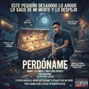 - 😔PERDÓNAME 😔-𝐌𝐂 𝐐𝐔𝐄𝐑𝐔𝐁𝐈𝐍🎙️🎛🎚🇨🇴