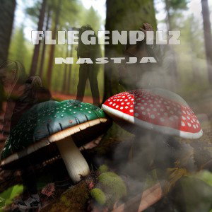 Fliegenpilz - Nastja