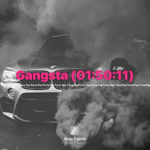 Gangsta (01:50:11)