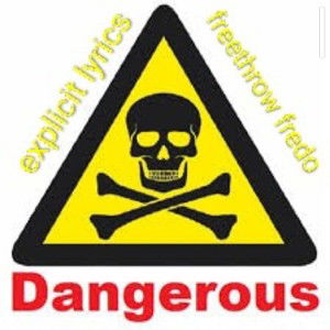 Dangerous 