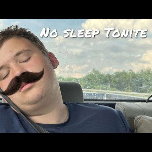 No sleep tonite