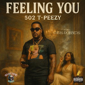 💲T-PEEZY💲ft. Chris Robbers - Feeling You  