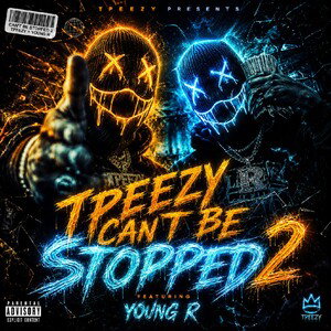 Cant Be Stopped 2 featuring Young R