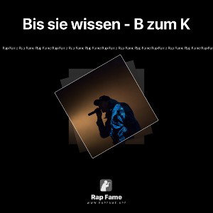 Bis sie wissen - B zum K