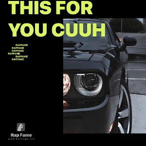 this for you cuuh