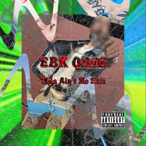 EBK Qupid - This Ain't No Skit
