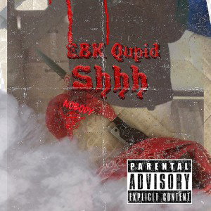 EBK Qupid - Shhh
