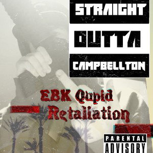 EBK Qupid - Retaliation