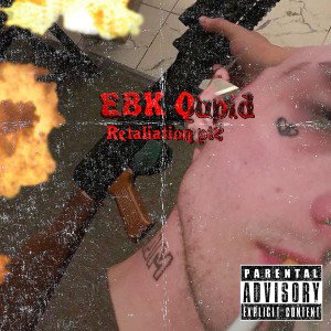 EBK Qupid - Retaliation 2