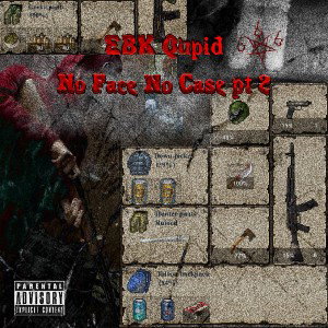 EBK Qupid - No face No case pt 2