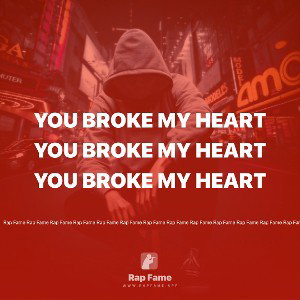 You Broke My Heart 💔