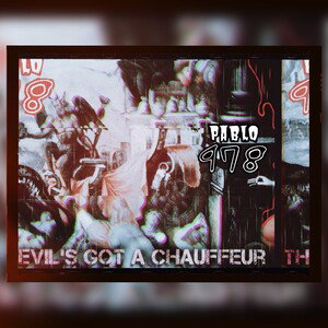 The Devil’s Got A Chauffeur