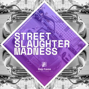 Street Slaughter Madness