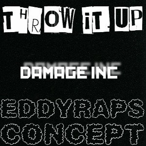 Throw it up ft EDDYRAPS