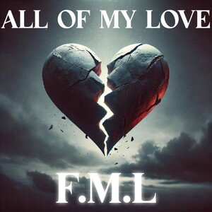 ALL OF MY LOVE