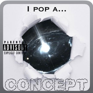 I pop…