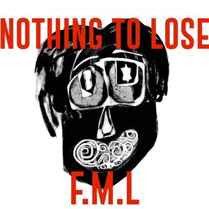 NOTHING TO LOSE