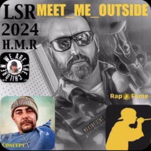 Meet Me Outside ft CONCEPT & Mr KONFID3NT 