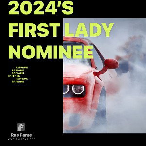 2024’s First Lady Nominee