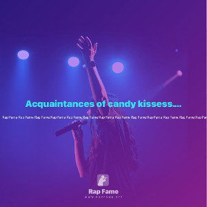 Acquaintances of candy kissess.                         bytk8smoothproodjinquicy