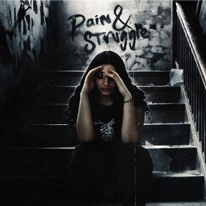 Pain & Struggle