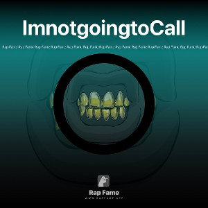 ImnotgoingtoCall