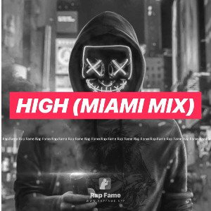 High (Miami mix)