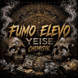 Fumo Elevo / Yeise & Chemysik