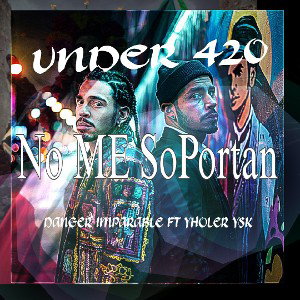 Danger El Imparable ❌ Yholer Ysk 🇲🇽🔥- No me soportan 2025