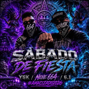 Sábado de Fiesta/ Yeise X Nene  #amacizado2026