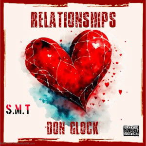 Relationships Ft. Heartbreak Lewis 