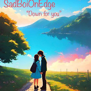 Down for you