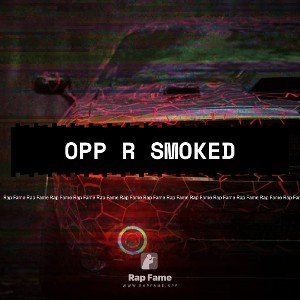 opp r smoked 