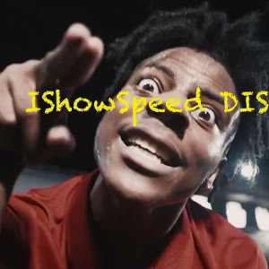 IShowSpeed DISS
