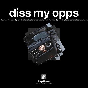 diss my opps