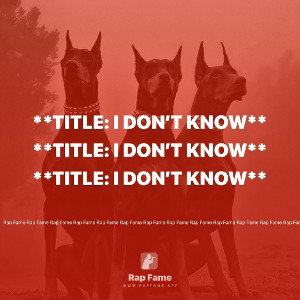 **Title: I Don’t Know**  