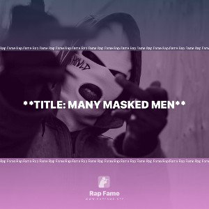 **Title: Many Masked Men**  