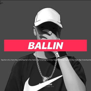 ballin