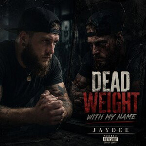 Dead Weight With My Name