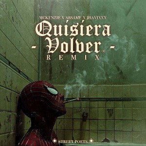 Quisiera Volver (Remix) ft. JHAVIXXX, Absame