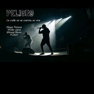 PELIGRO - MAGO FT YEISE 