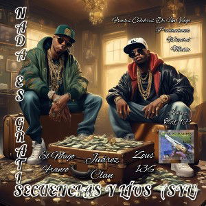  SYL _NADA ES GRATIS_ - EL MAGO FRANCO FT ZOUS 136