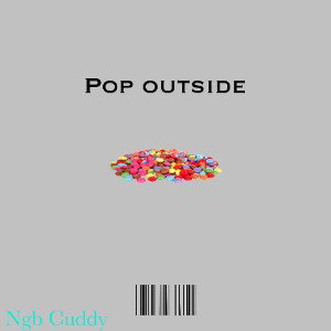 pop outside 