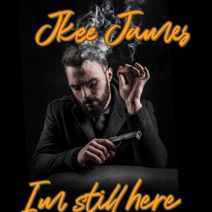 I'm still here 