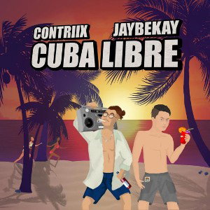Cuba Libre feat. JayBeKay