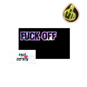 kylo Osprey - Fvck Off