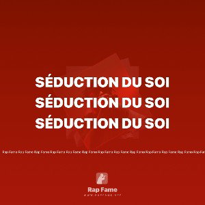 séduction du soi