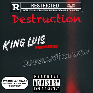 Destruction