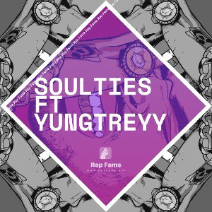 SOULTIES FT YungTreyy