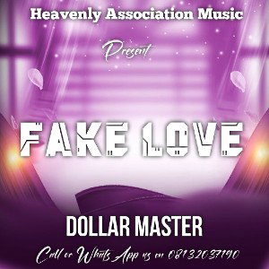 Dollar Master - Fake Love 